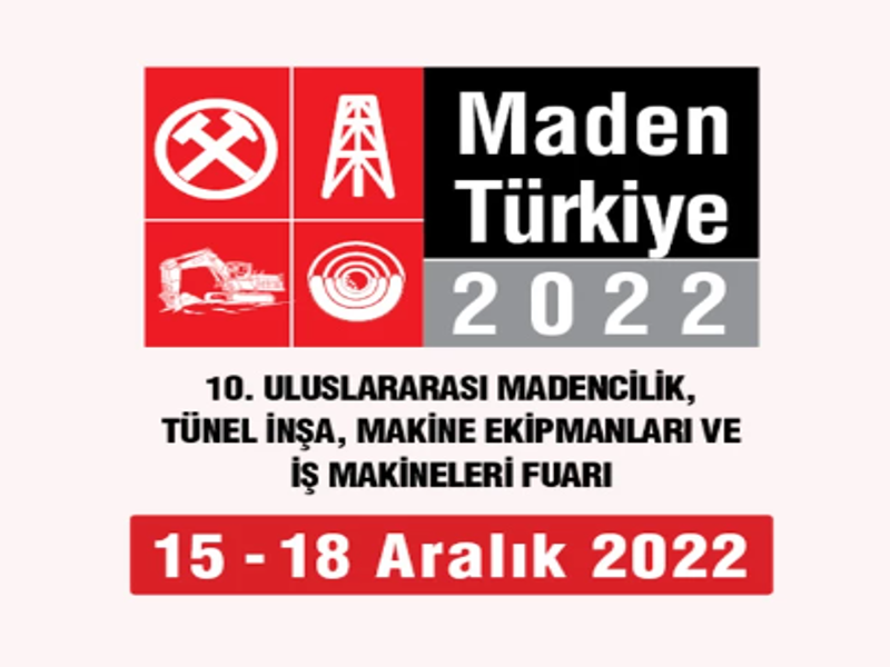 Mining, Natural Resources and Technologies Exhibition-2022-Turkey